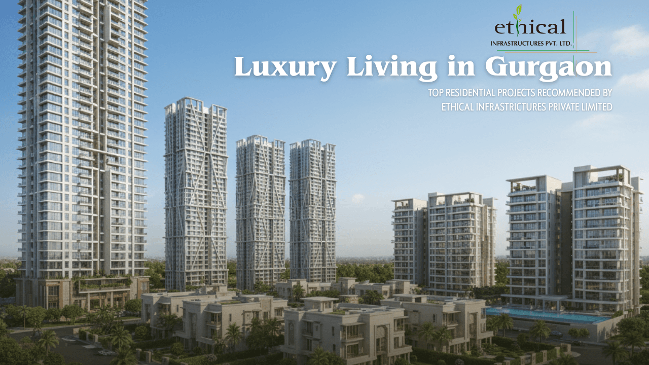Real Estate Company in Gurgaon Presenting Top Residential Projects