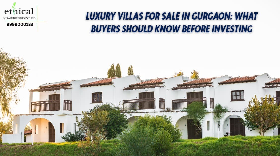 Luxury Villas for Sale in Gurgaon : Experience Premium Living